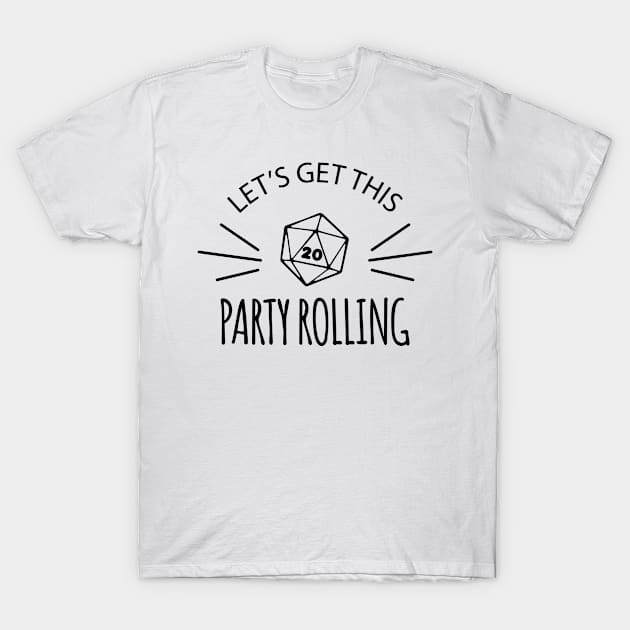 Pen and paper let's get this party rolling T-Shirt by avogel